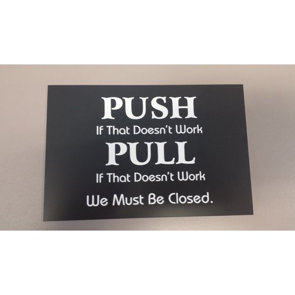 Funny Door Sign | Push-Pull