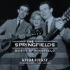 Kinda Folksy + Singles A & B Sides [VINYL]