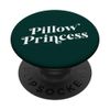 PILLOW PRINCESS PopSockets Adhesive PopGrip
