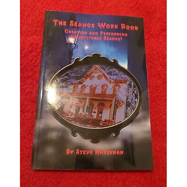 The Seance Work Book by Steve Haberman Magic Trick Mentalism