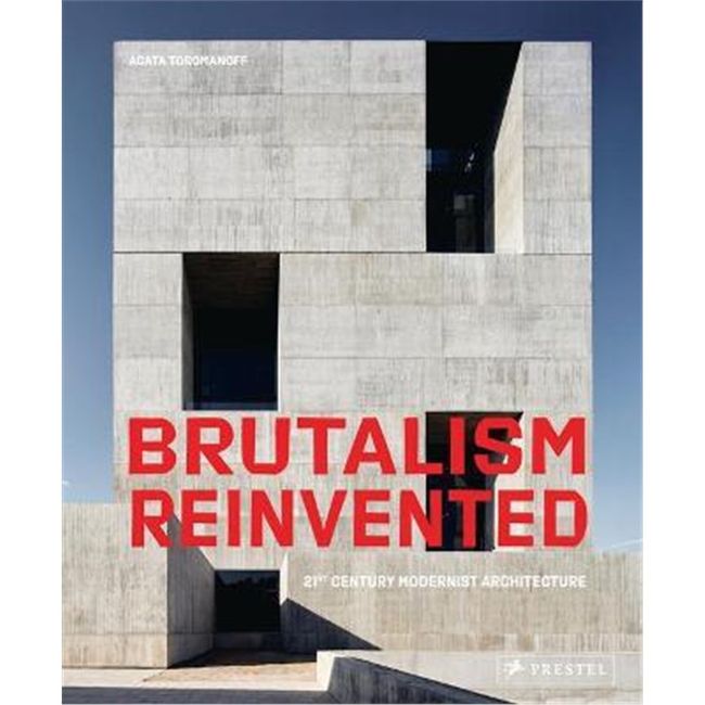 BRUTALISM REINVENTED