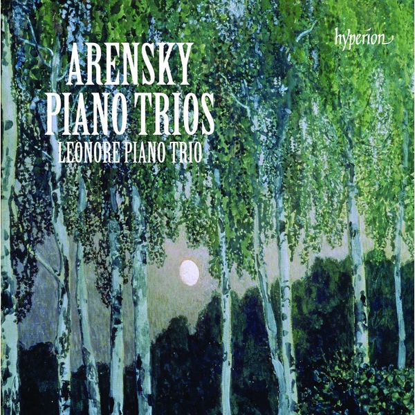 Arensky: Piano Trios