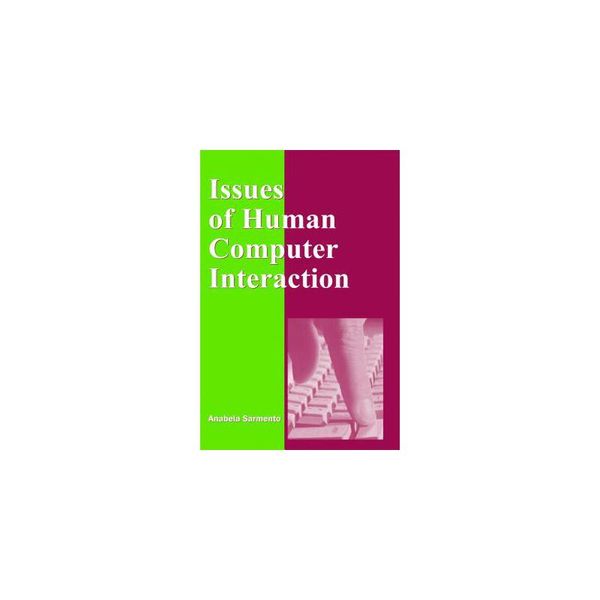 预订 Issues of Human Computer Interaction自动化技术、计算机技术 [ISBN:9781591401919]