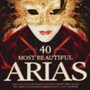 40 Most Beautiful Arias [2CD]