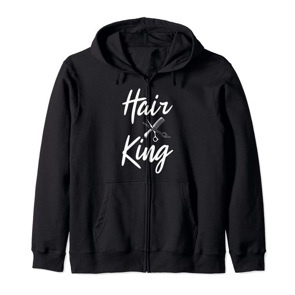 Barber Hair King Haircutter Gift Idea Barber Shop Owner Zip Hoodie