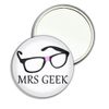 Mrs Geek - 77mm Round Compact Mirror