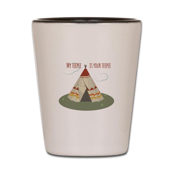 CafePress Teepee Home Unique and Funny Shot Glass