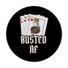 Busted AF Funny Blackjack Card Game PopSockets Adhesive PopGrip