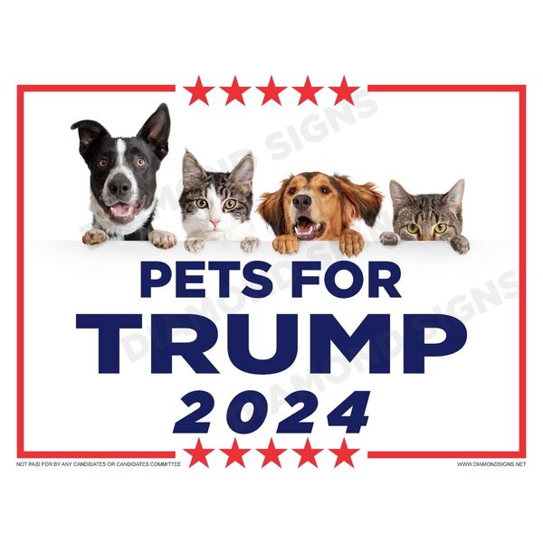 Pets for Trump 2024 Lawn Sign 18x12 Dble Sided w/ metal stake