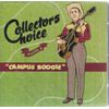 Collectors Choice Volume 2: Campus Boogie
