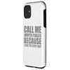 iPhone 11 Call me jumper cables because I love to start shit Case