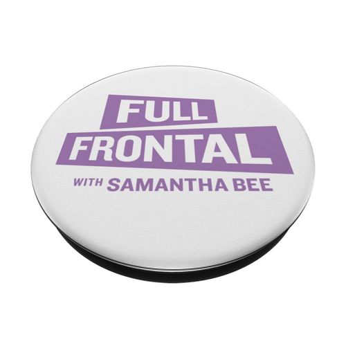 Full Frontal with Samantha Bee White logo PopSockets Stand for Smartphones and Tablets PopSockets Standard PopGrip