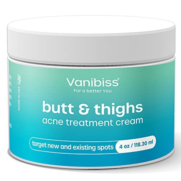 Vanibiss Butt & Thighs Acne Treatment Cream - Butt Acne Clearing Cream for Pimples, Zits, Razor Bumps, Dark Spots - Acne Clearing Lotion for Buttocks & Body - Inner Thigh Blackhead Remover (4oz)