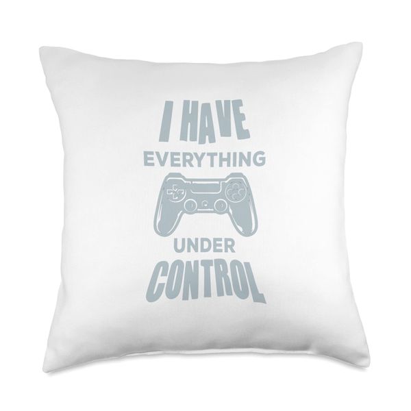 I have Everything Under Control Gamer Cool Funny Controller Throw Pillow
