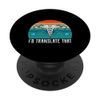 I'd Translate That, Funny Medical Coder Quotes. PopSockets Swappable PopGrip