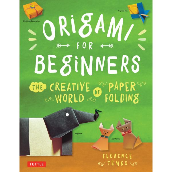 Origami for Beginners: The Creative World of Paper Folding: Easy Origami Book with 36 Projects: Great for Kids or Adult Beginners