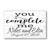 Personalized You Complete Me Sign – Wedding or Anniversary Gift