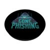 Gone Phishing Funny Hacking Cyber Security Computer Hacker PopSockets Swappable PopGrip