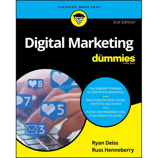 Digital Marketing For Dummies (For Dummies (Business & Personal Finance))