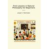 First Lessons in Natural Philosophy for Beginners (Classic Books)
