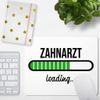 JUNIWORDS Mauspad Mousepad, Zahnarzt Loading (6223114)