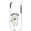 iPhone 15 Plus Tooth-days The Day Funny Tooth Pun Case