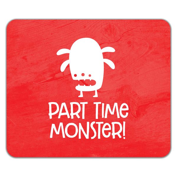 Shopagift Part Time Monster Mouse Mat Pad 24cm x 19cm