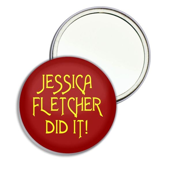 Jessica Fletcher Did It - 77mm Round Compact Mirror