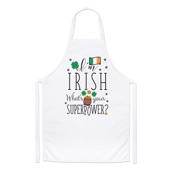 I'm Irish What's Your Superpower Flag Chefs Apron